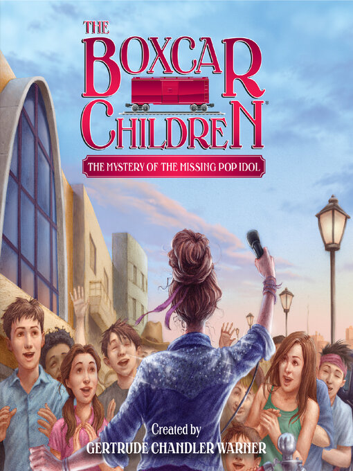 Title details for The Mystery of the Missing Pop Idol by Gertrude Chandler Warner - Available